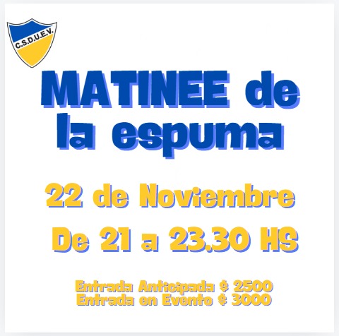 Matinee de la Espuma – Club Villegas